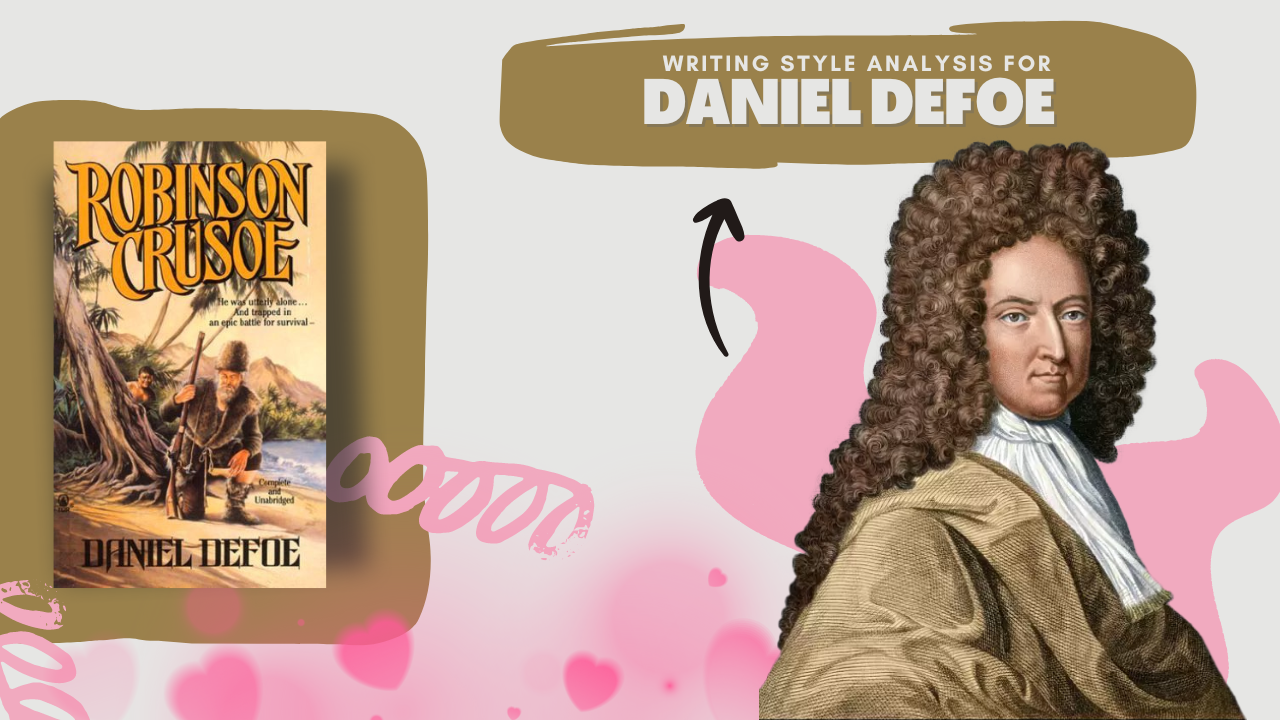 Daniel Defoe Writing Style Analysis